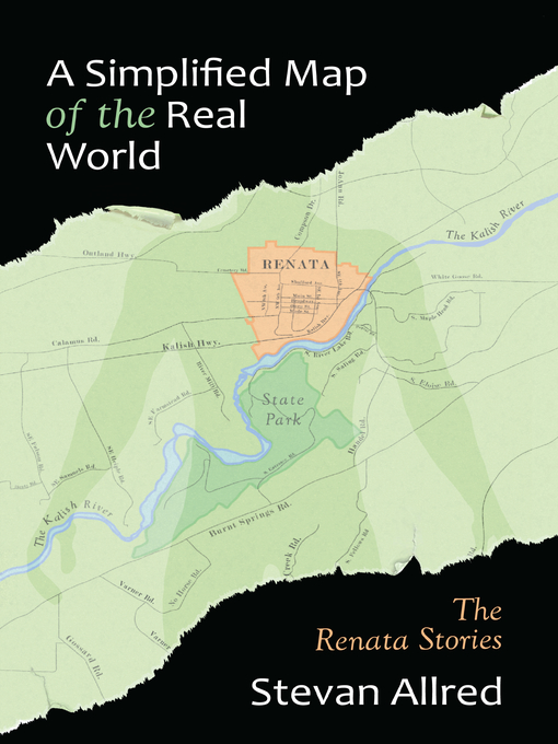 Title details for A Simplified Map of the Real World by Stevan Allred - Available